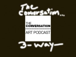 The conversation, art podcast