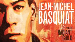 Jean-Michel Basquiat – The Radiant Child