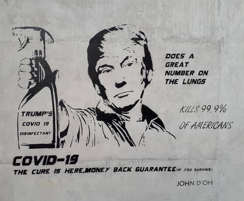 John D'Oh - Trump's Covid-19 Disinfectant mural. Street Art