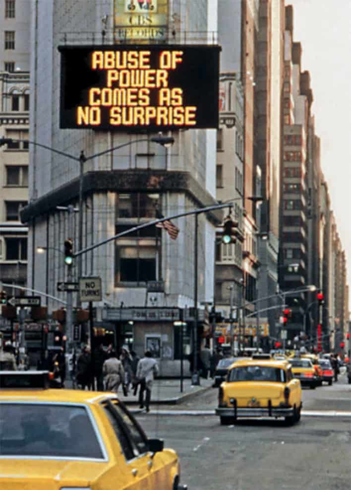 protest art. Jenny Holzer, from the exhibition Messages to the Public, Spectacolor light board, 1982.