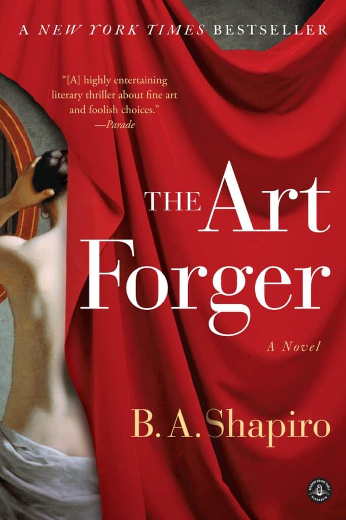 B.A Shapiro, The Art Forger, 2012